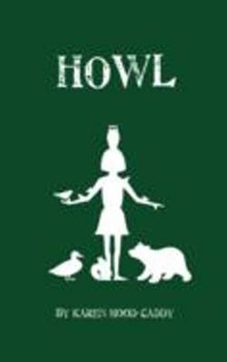 Howl -  Karen Hood-Caddy