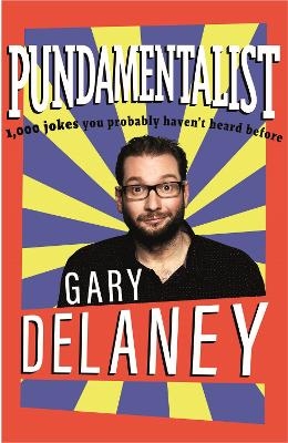 Pundamentalist - Gary Delaney