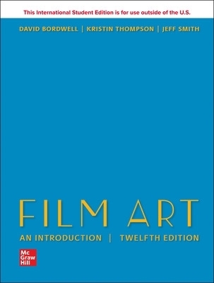 ISE Film Art: An Introduction - David Bordwell, Kristin Thompson, Jeff Smith