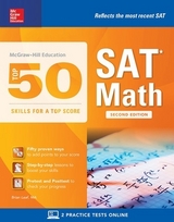 McGraw-Hill Education Top 50 Skills for a Top Score: SAT Math, Second Edition - Leaf, Brian