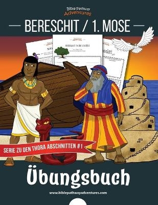 Bereschit / 1. Mose &Uuml;bungsbuch - Pip Reid