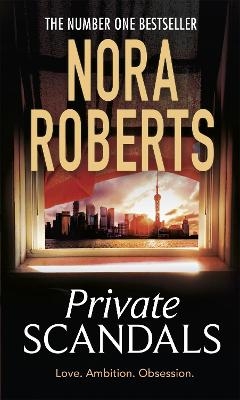 Private Scandals - Nora Roberts