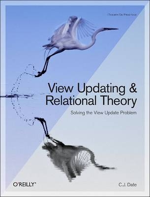 View Updating and Relational Theory -  C.J. Date
