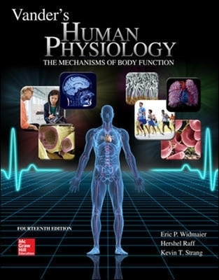 Vander's Human Physiology - Eric Widmaier, Hershel Raff, Kevin Strang