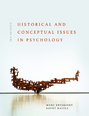 Historical and Conceptual Issues in Psychology - Marc Brysbaert, Kathy Rastle