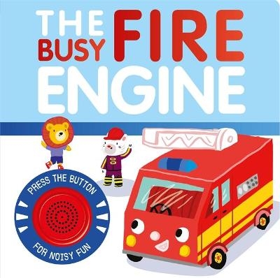 The Busy Fire Engine -  Igloo Books Ltd