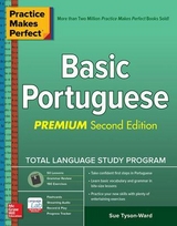 Practice Makes Perfect: Basic Portuguese, Premium Second Edition - Tyson-Ward, Sue