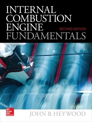 Internal Combustion Engine Fundamentals 2E - John Heywood