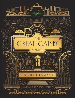 The Great Gatsby: A Novel - F. Scott Fitzgerald