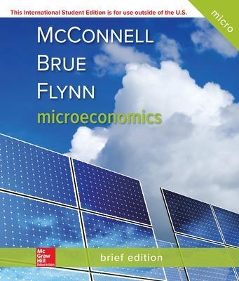 ISE Microeconomics, Brief Edition - Campbell McConnell, Stanley Brue, Sean Flynn