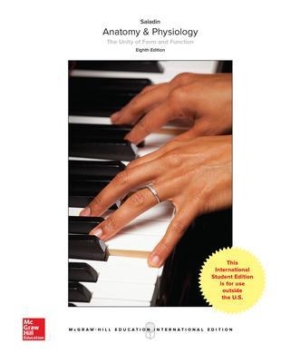 Anatomy & Physiology: The Unity of Form and Function - Kenneth Saladin