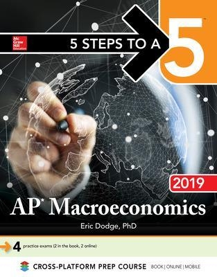 5 Steps to a 5: AP Macroeconomics 2019 - Eric Dodge