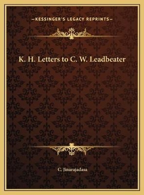 K. H. Letters to C. W. Leadbeater