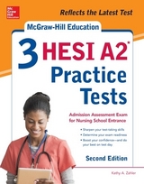 McGraw-Hill Education 3 HESI A2 Practice Tests, Second Edition - Zahler, Kathy