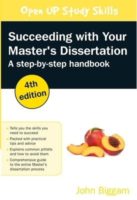 Succeeding with your Master's Dissertation: A Step-by-Step Handbook