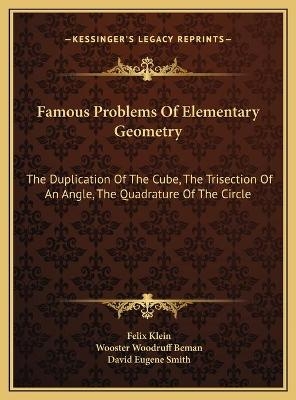 Famous Problems Of Elementary Geometry