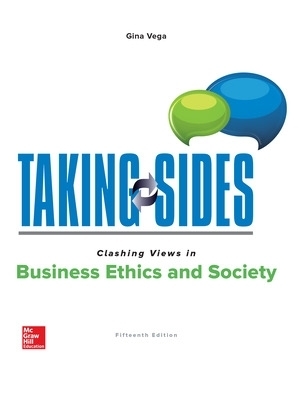 Taking Sides: Clashing Views in Business Ethics and Society - Gina Vega