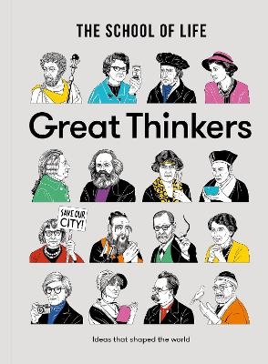 Great Thinkers -  The School of Life