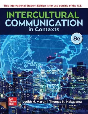 Intercultural Communication in Contexts ISE - Judith Martin, Thomas Nakayama