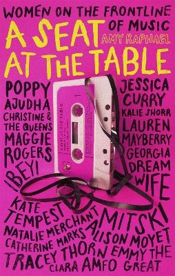 A Seat at the Table - Amy Raphael