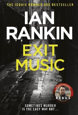 Exit Music - Ian Rankin