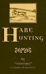 Hare Hunting -  &  quote;  Tantara&  quote;  