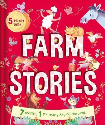 5 Minute Tales: Farm Stories -  Igloo Books Ltd, Stephanie Moss