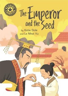 Reading Champion: The Emperor and the Seed - Katie Dale