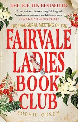 The Inaugural Meeting of the Fairvale Ladies Book Club - Sophie Green