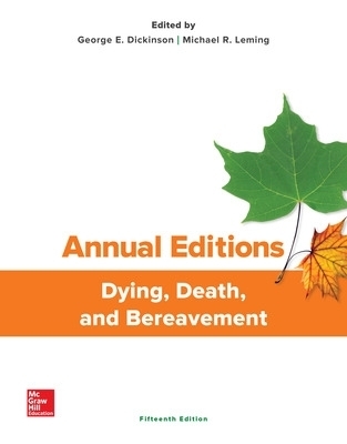Annual Editions: Dying, Death, and Bereavement, 15/e