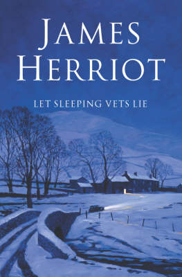 Let Sleeping Vets Lie -  James Herriot