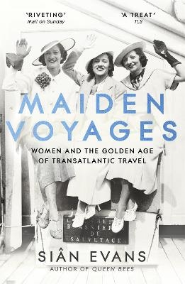 Maiden Voyages - Si&acirc;n Evans