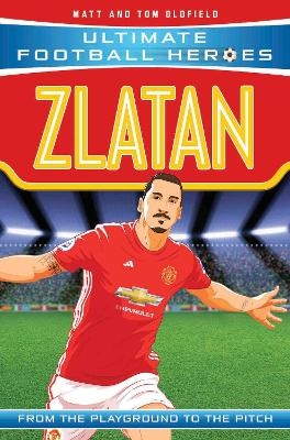 Zlatan - Matt Oldfield, Tom Oldfield