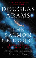 Salmon of Doubt -  Douglas Adams