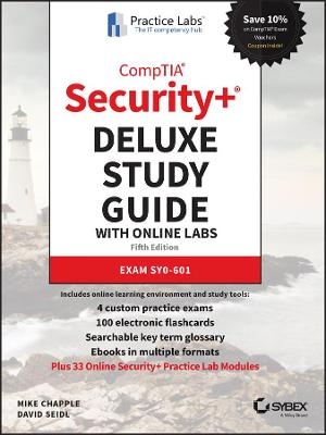 CompTIA Security+ Deluxe Study Guide with Online Labs - Mike Chapple, David Seidl