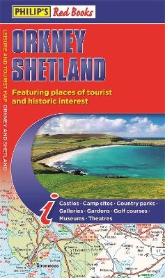 Philip's Orkney and Shetland: Leisure and Tourist Map 2020 -  Philip's Maps