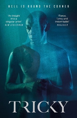 Hell Is Round the Corner -  Tricky