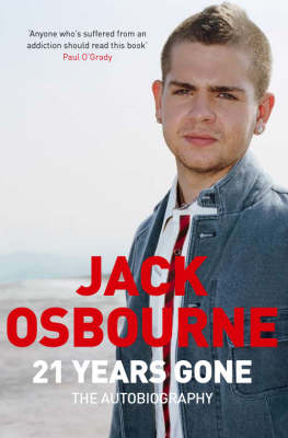 21 Years Gone -  Jack Osbourne