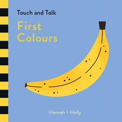 Hannah + Holly Touch and Talk: First Colours - Hannah + Holly