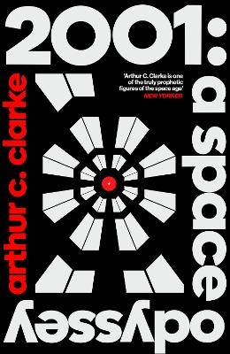2001: A Space Odyssey - Arthur C. Clarke