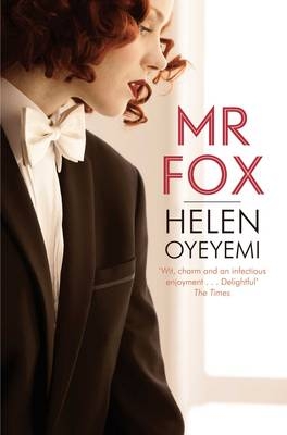 Mr Fox -  Helen Oyeyemi