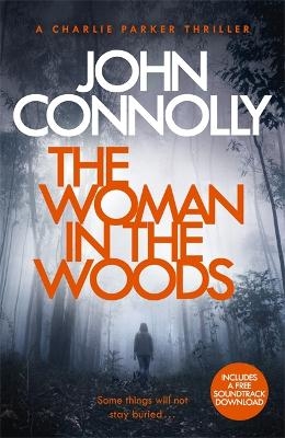 The Woman in the Woods - John Connolly