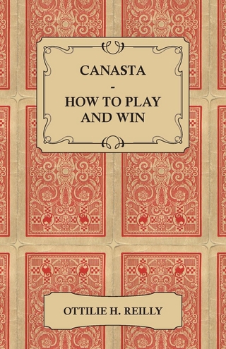 Canasta - How to Play and Win