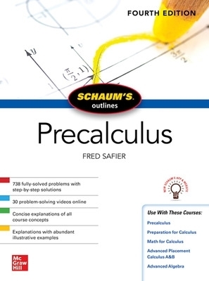 Schaum's Outline of Precalculus, Fourth Edition - Fred Safier