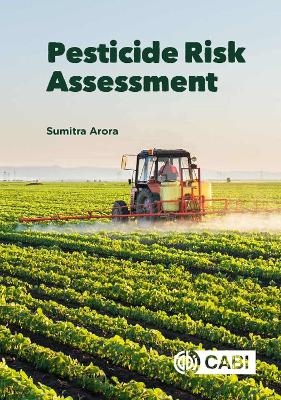 Pesticide Risk Assessment - Dr Sumitra Arora