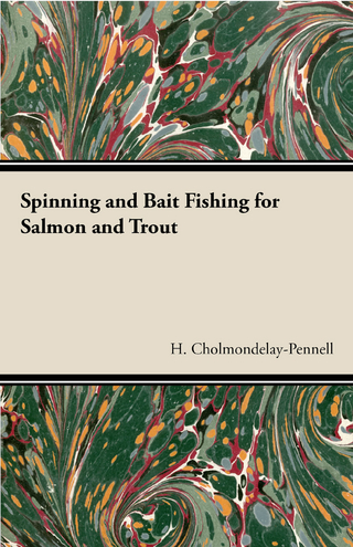 Spinning and Bait Fishing for Salmon and Trout