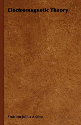 Electromagnetic Theory