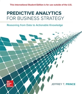 ISE Predictive Analytics for Business Strategy - Jeff Prince