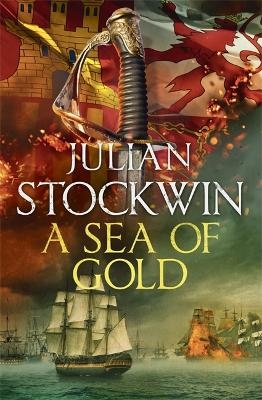 A Sea of Gold - Julian Stockwin