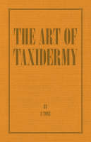 The Art of Taxidermy